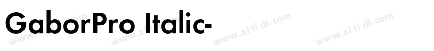 GaborPro Italic字体转换 GaborPro Italic字体转换
